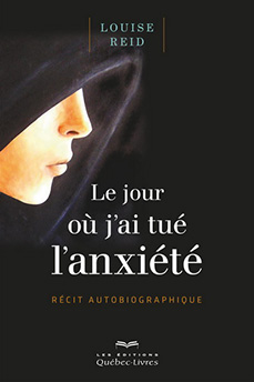 Le Jour où j'ai tué l'anxiété